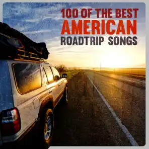 100 of the Best American Roadtrip Songs