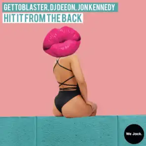 Hit It From The Back (Andre Salmon & Teddy Wong Remix) [feat. André Salmon]