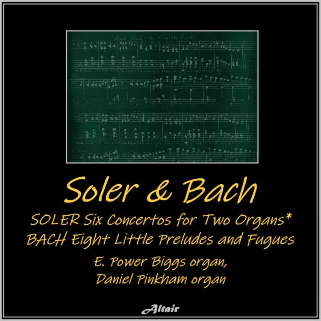 Soler & Bach: Six Concertos for Two Organs - Eight Little Preludes and Fugues (Live)