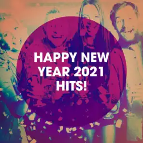Happy New Year 2021 Hits!
