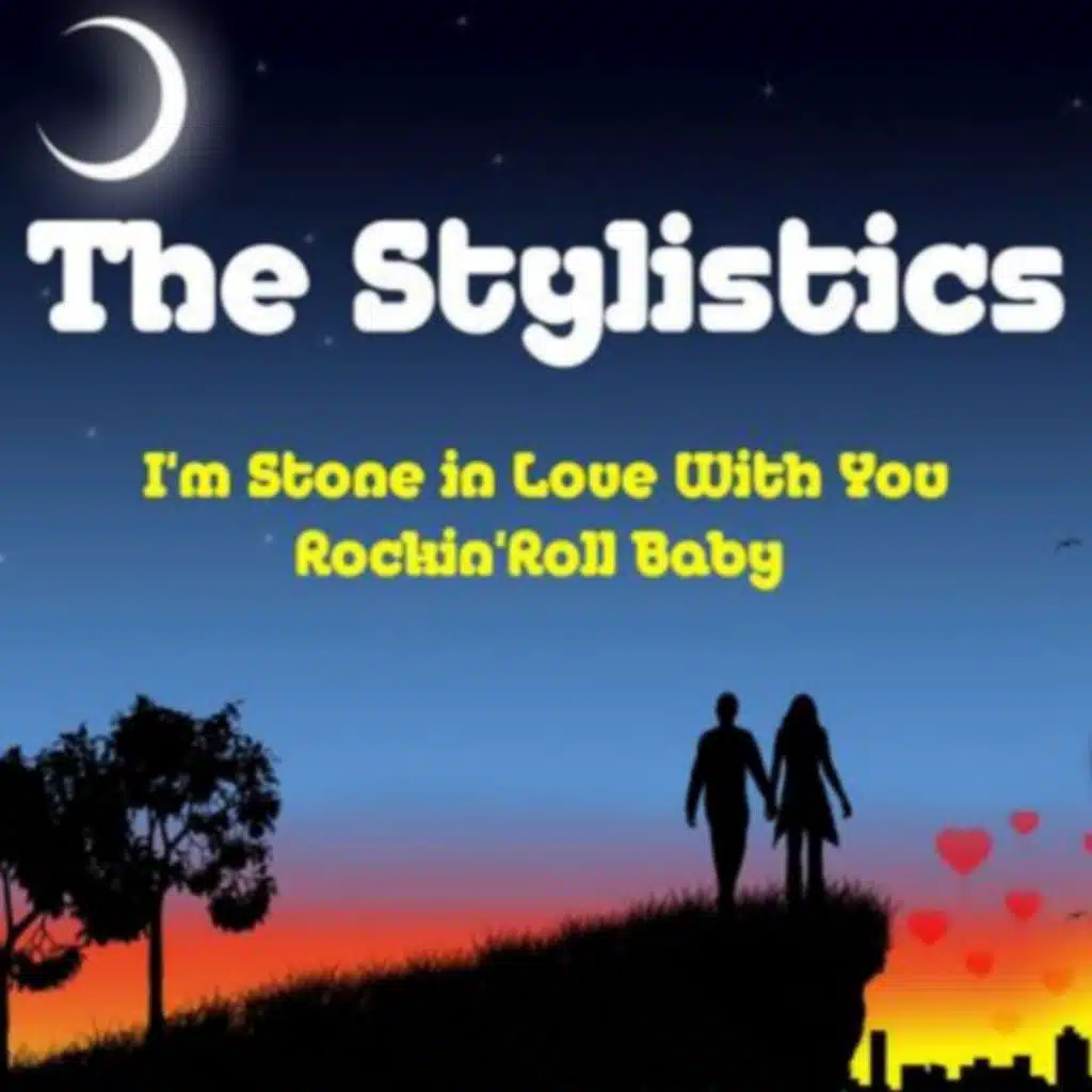 I'm Stone in Love with You