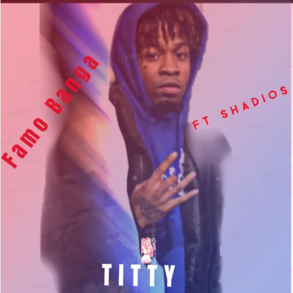 Titty (feat. Shadios)
