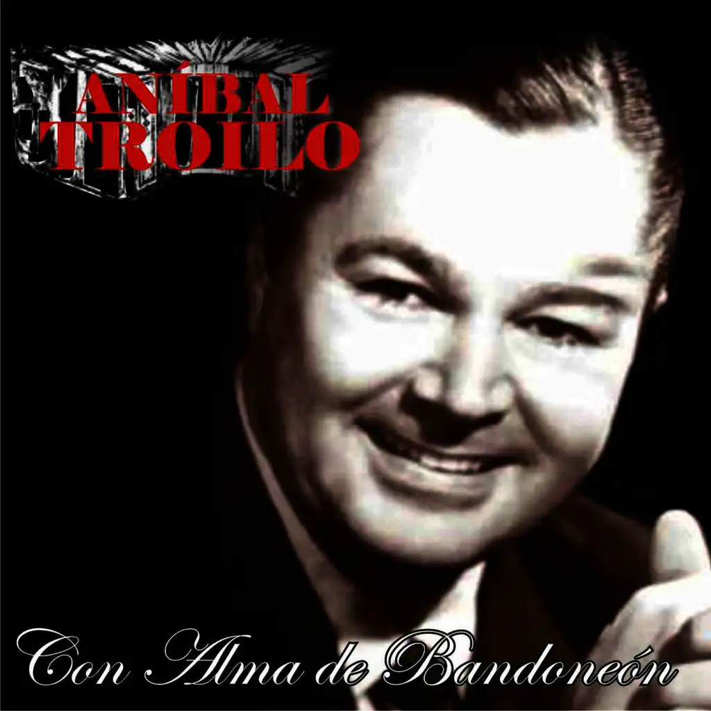 Mano Brava (feat. Orquesta de Aníbal Troilo)