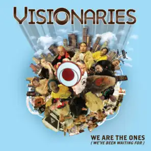 We Are the Ones (We've Been Waiting for)