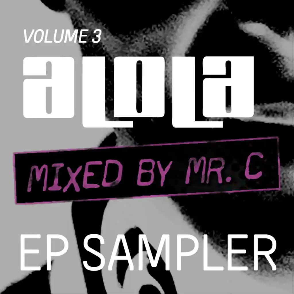 MR C presents aLOLa Vol. 3 EP Sampler