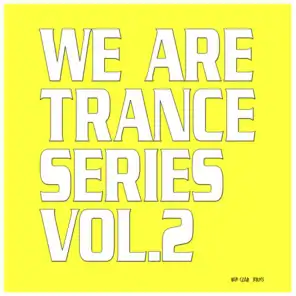 We Are Trance Series, Vol. 2