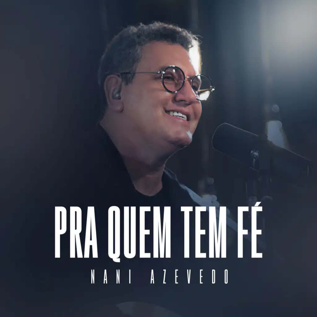 Pra Quem Tem Fé