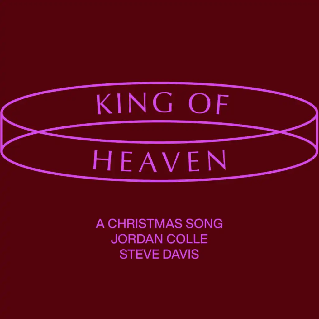 King Of Heaven (feat. Steve Davis)