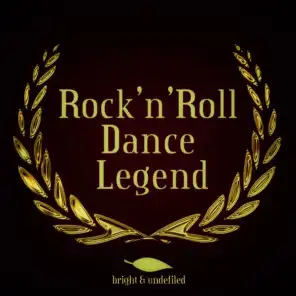 Rock 'N' Roll Dance Legend