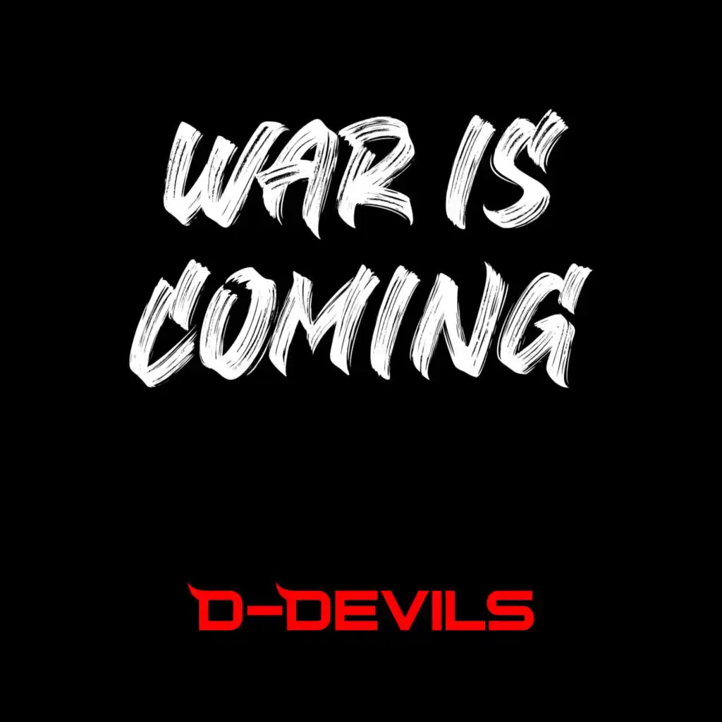 War Is Coming (Instrumental)