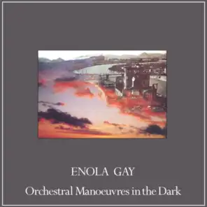 Enola Gay (Hot Chip Remix)