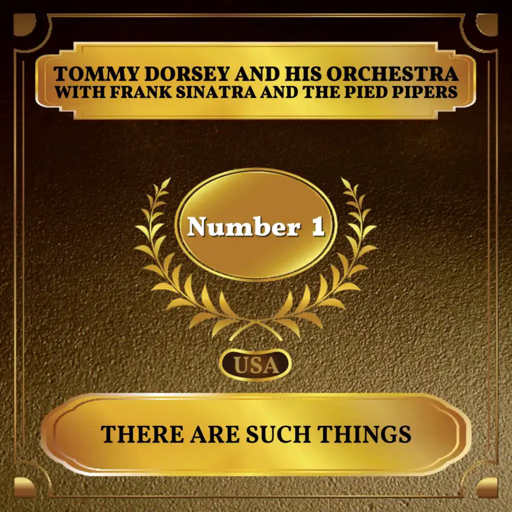 Frank Sinatra, Tommy Dorsey and His Orchestra & The Pied Pipers