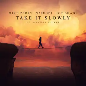 Take It Slowly (feat. Amanda Reifer)