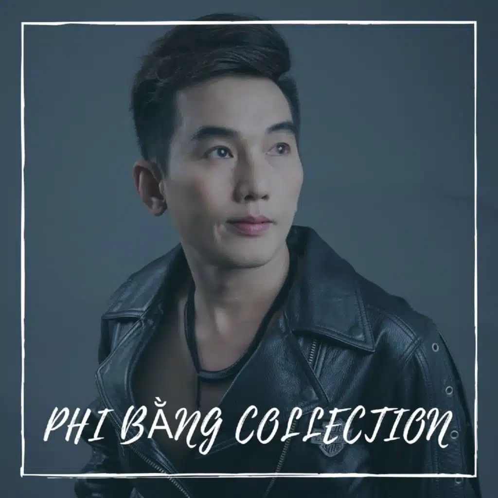 Phi Bằng Collection