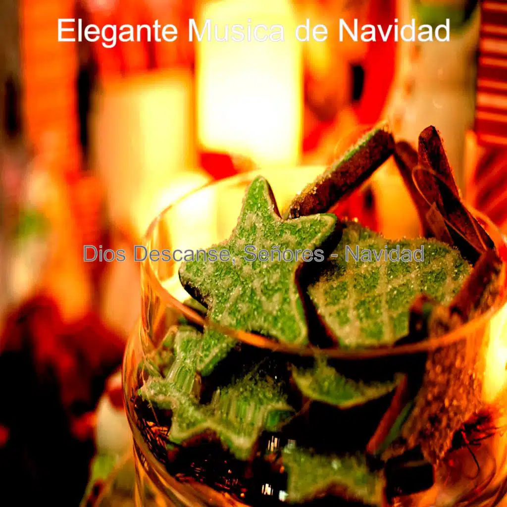 Dios Descanse, Señores - Navidad