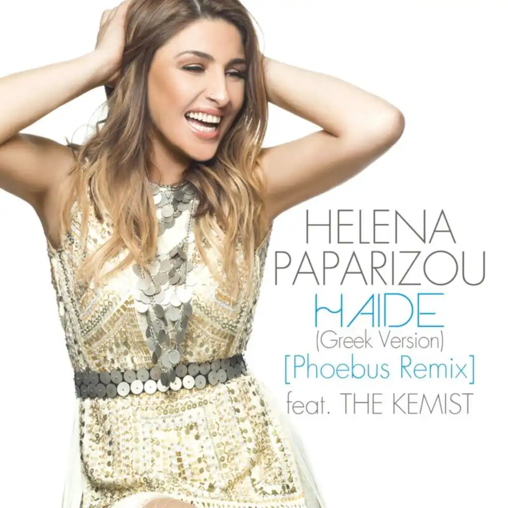 Haide (Greek Version / Phoebus Remix) [feat. The Kemist]