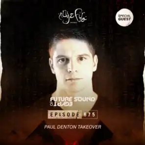 FSOE 675 - Future Sound Of Egypt Episode 675 (Paul Denton Takeover)