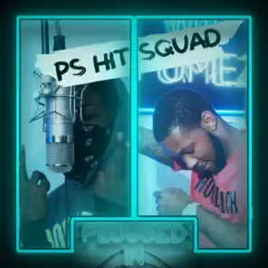 PS Hitsquad x Fumez The Engineer - Plugged In