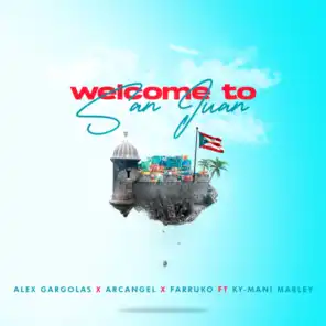 Welcome To San Juan (feat. Ky-Mani Marley)