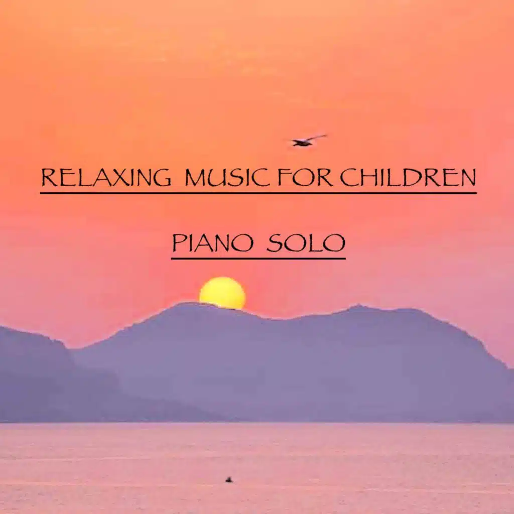 Relaxing Music for Children