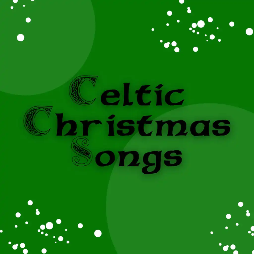 Celtic Christmas Songs