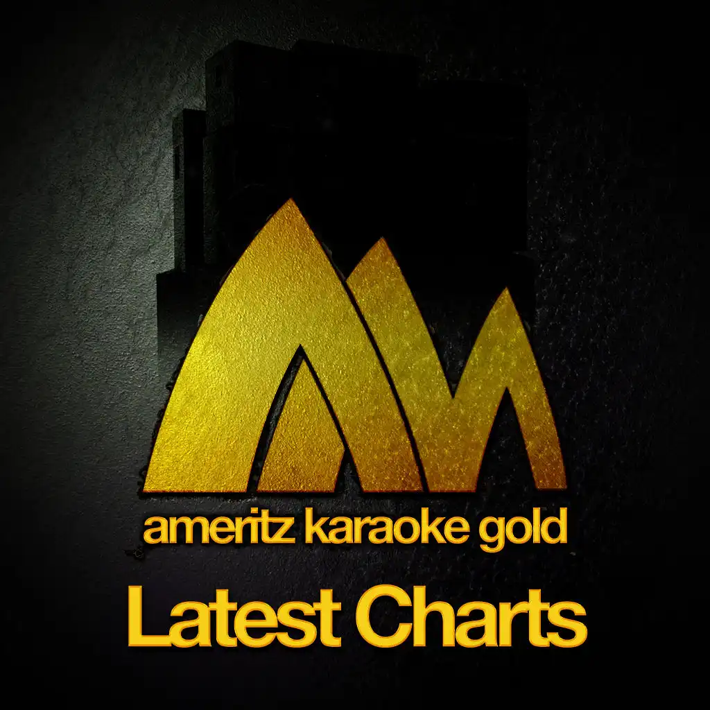 Ameritz Karaoke Gold - Latest Charts