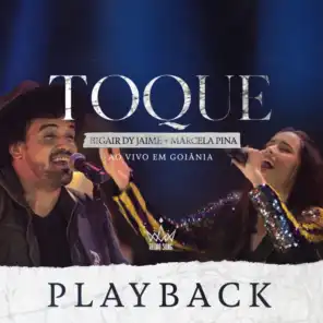 Toque (Playback (Ao Vivo Em Goiânia))