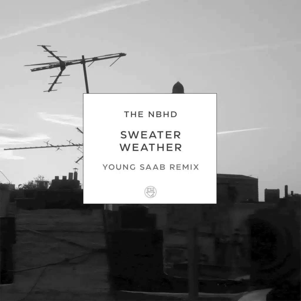 Sweater Weather (Young Saab Remix)