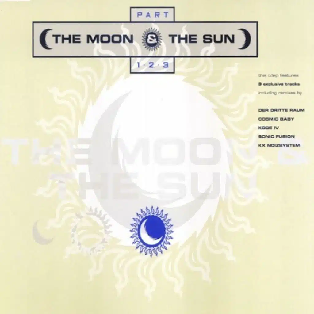 The Moon & The Sun Part 1, 2, 3