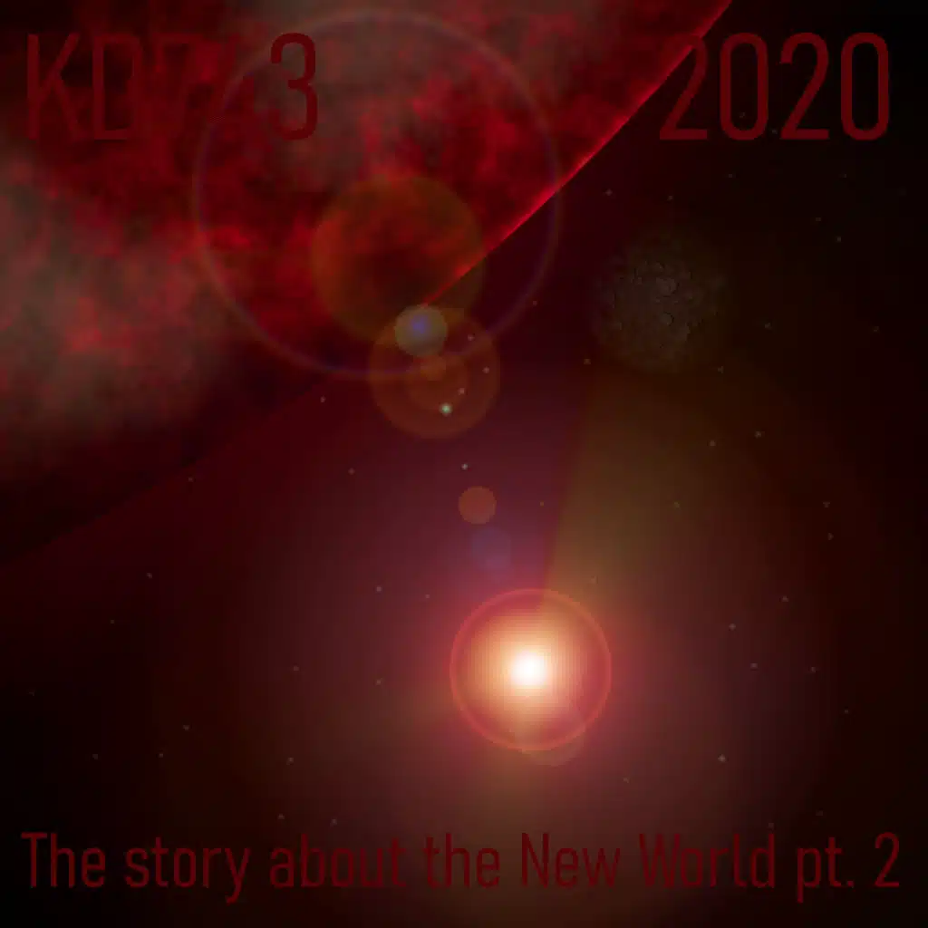 The Story About the New World, Pt. 2