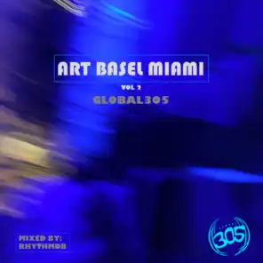 Art Basel Miami Vol 2 (Continuous Mix by RhythmDB)