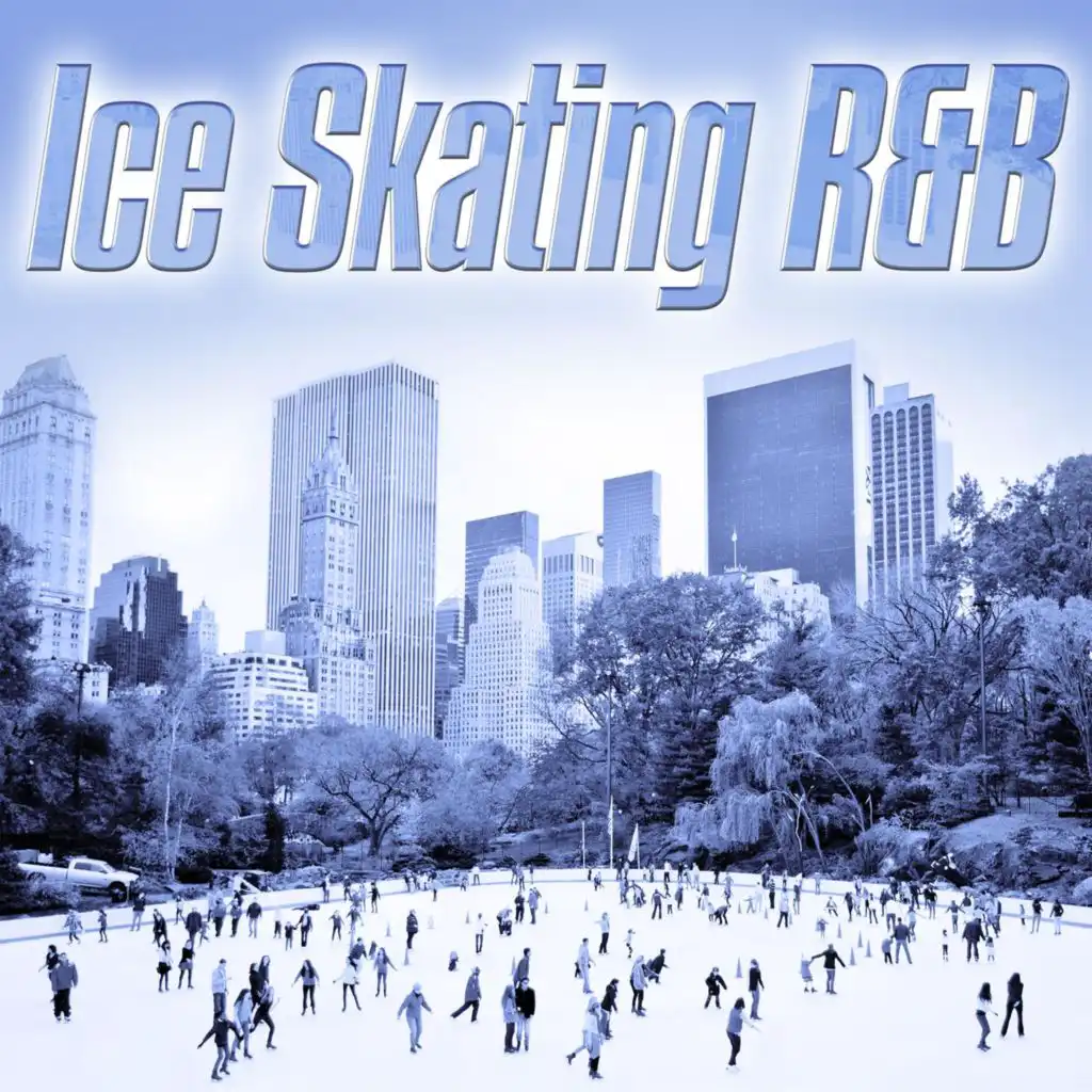 Ice Skating: R&B