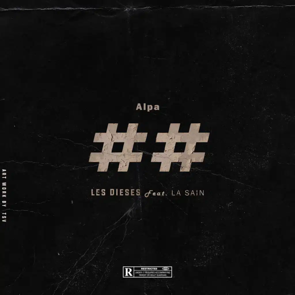Les Dièses (feat. La Sain)