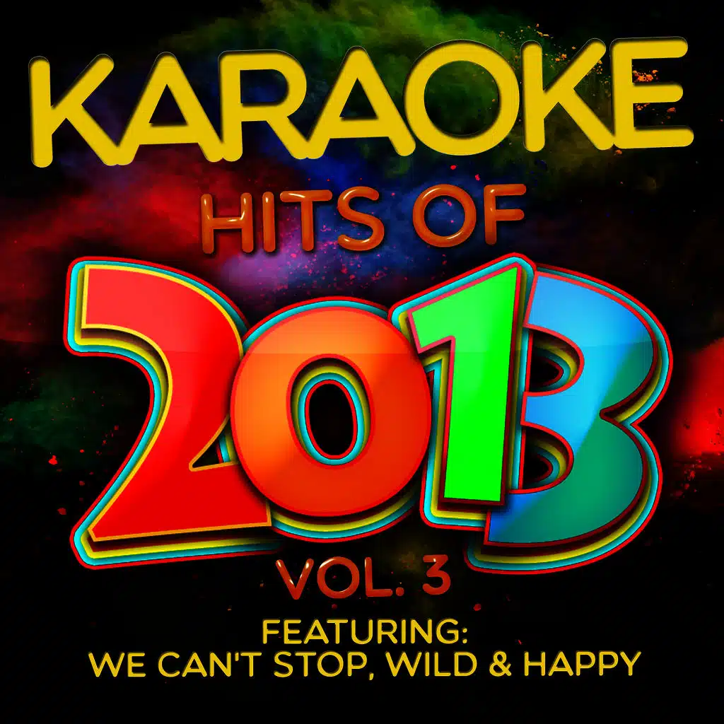 Karaoke Hits of 2013, Vol. 3