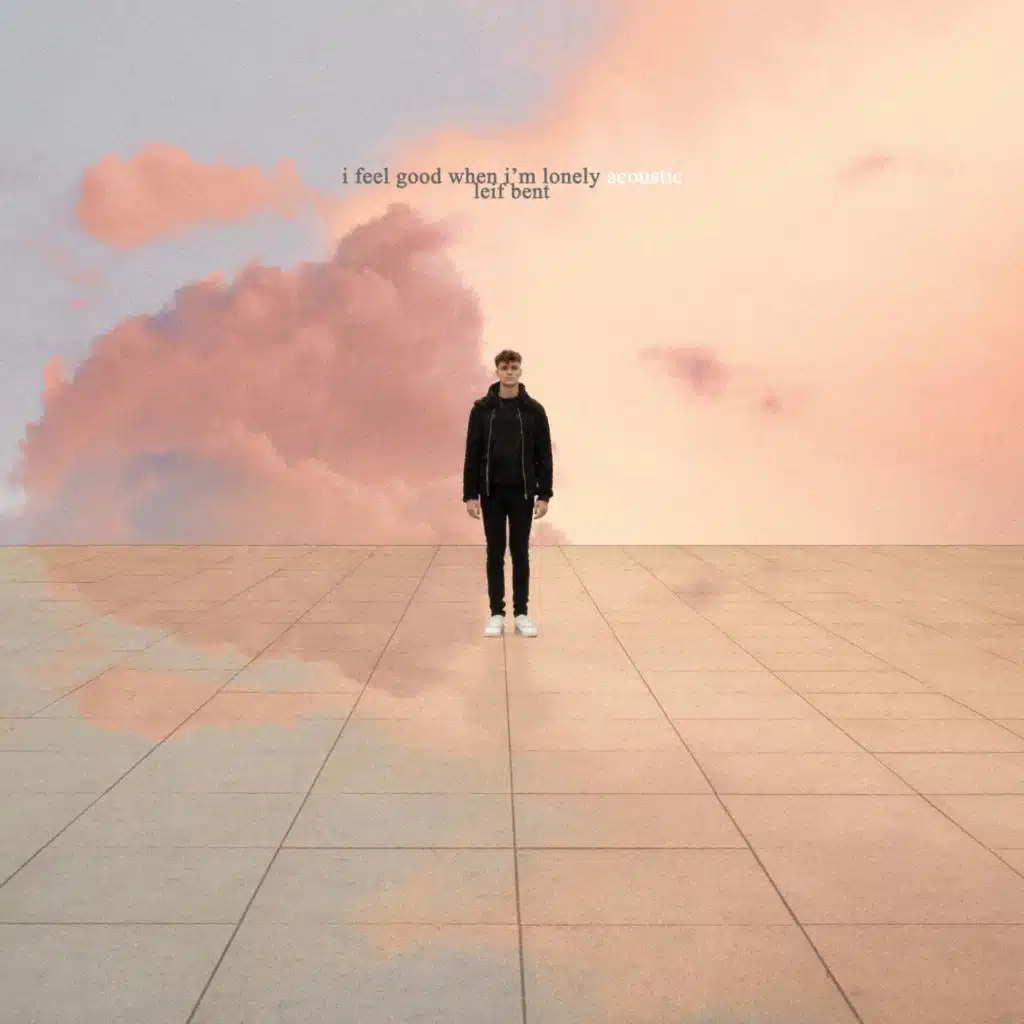 I feel good when I'm lonely (acoustic) (Acoustic)