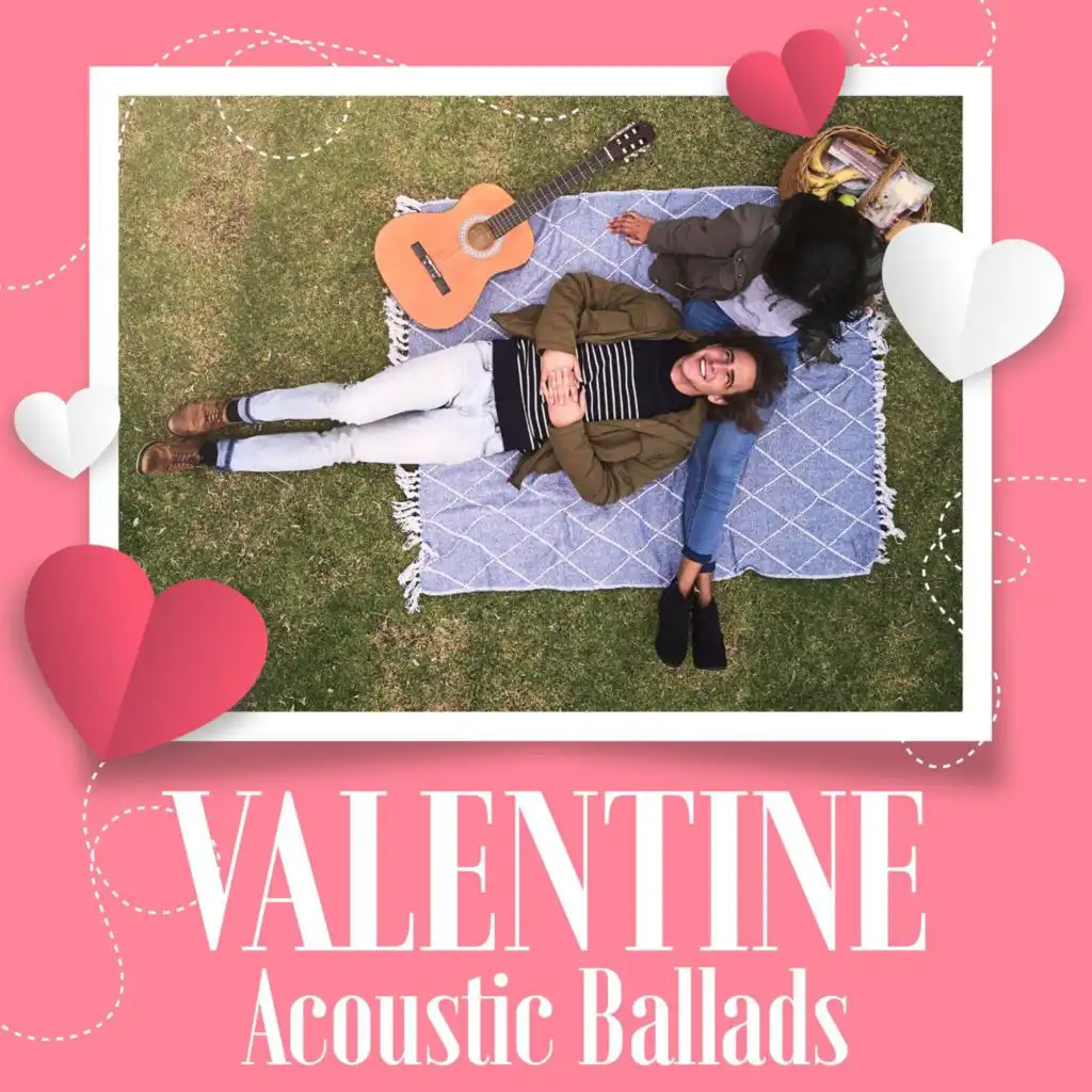 Valentine Acoustic Ballads
