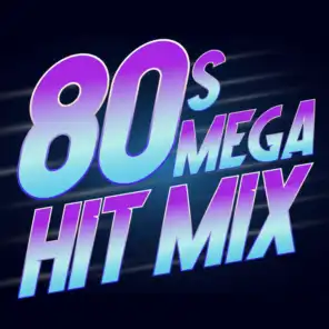 80s Mega Hit Mix