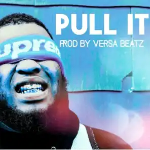 Pull It (feat. Maxo Kream)