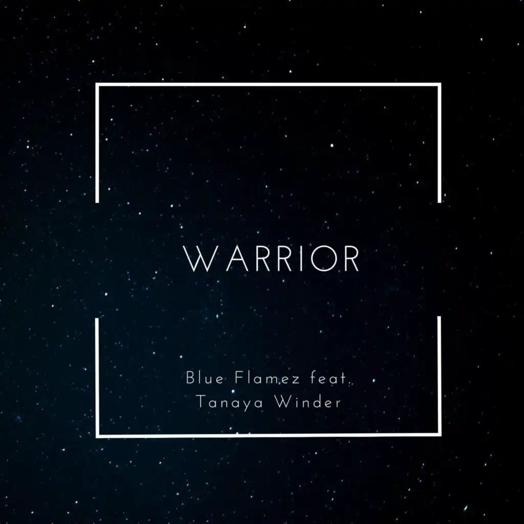 Warrior (feat. Tanaya Winder)