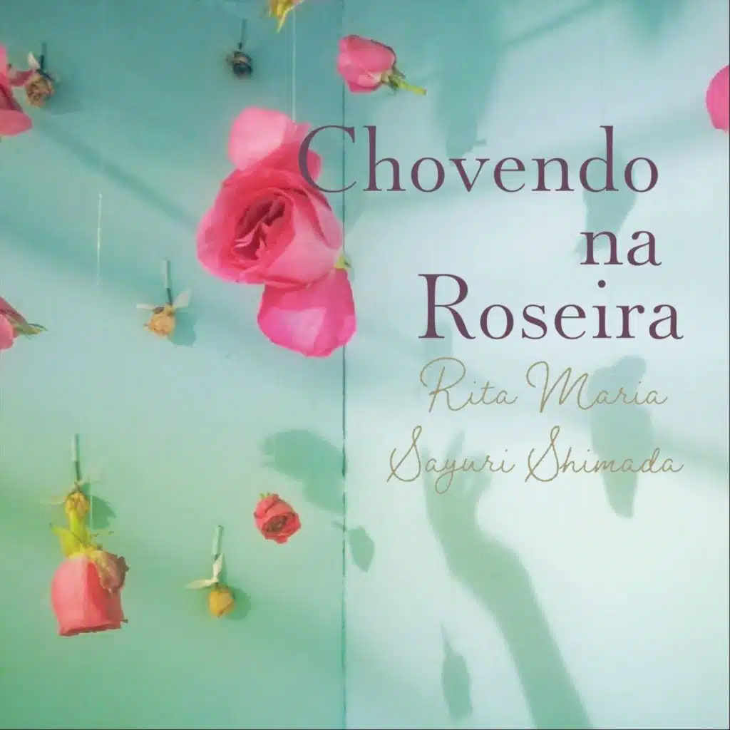 Chovendo Na Roseira (feat. Yoichi Suzuki)