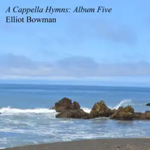 A Cappella Hymns: Album Five