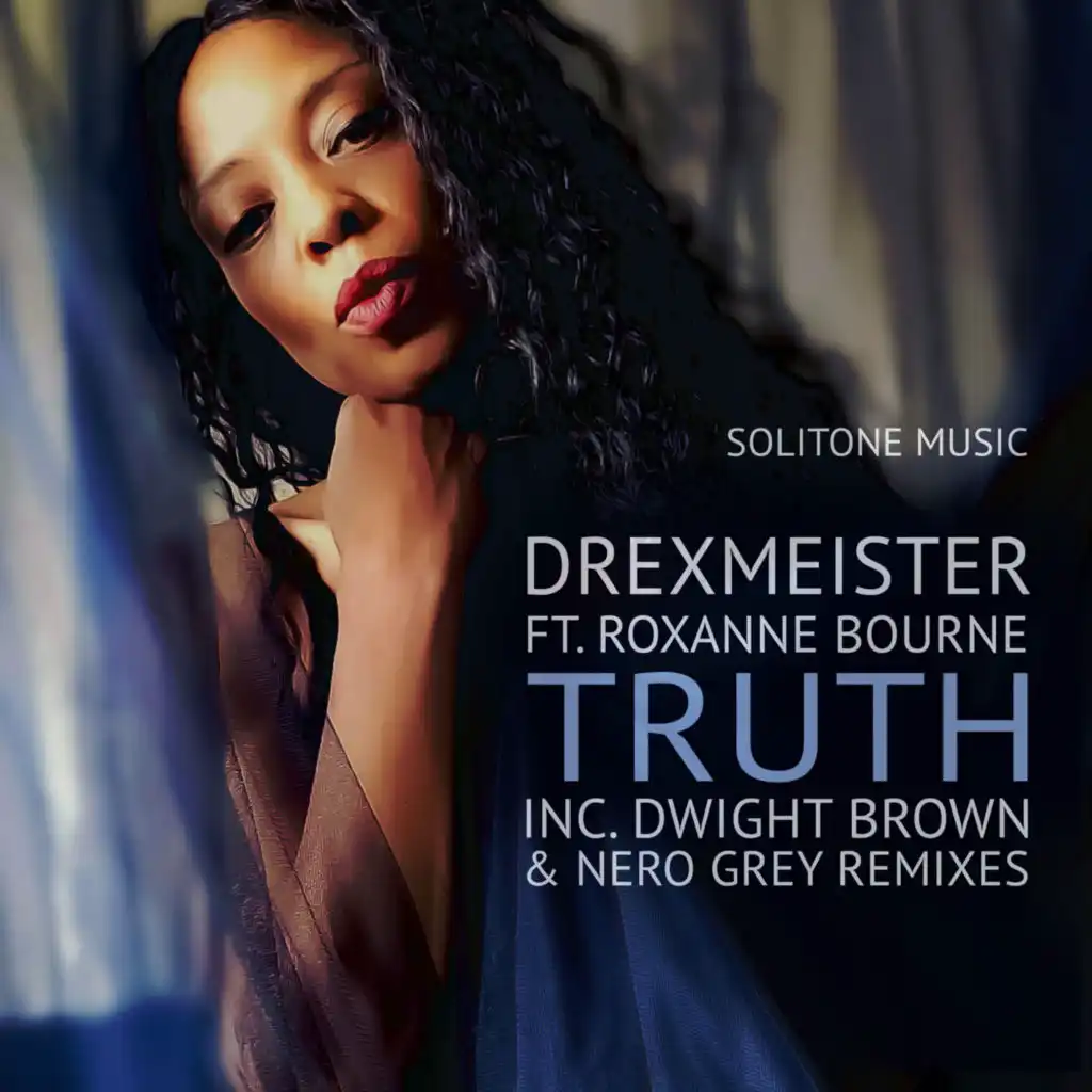 Truth (feat. Roxanne Bourne)