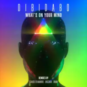 What's on your mind (Glauco Di Mambro Dub Acid Bass Version)