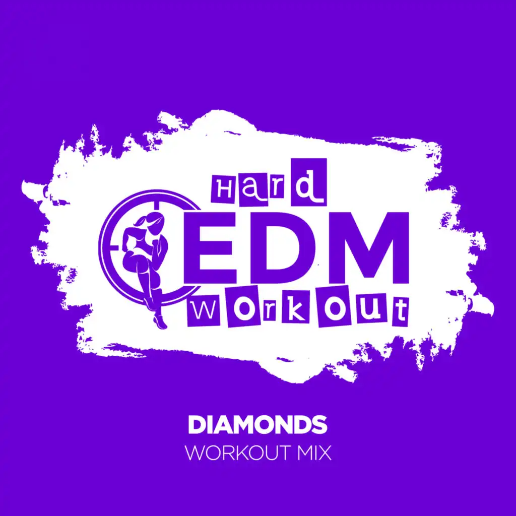Diamonds (Instrumental Workout Mix 140 bpm)