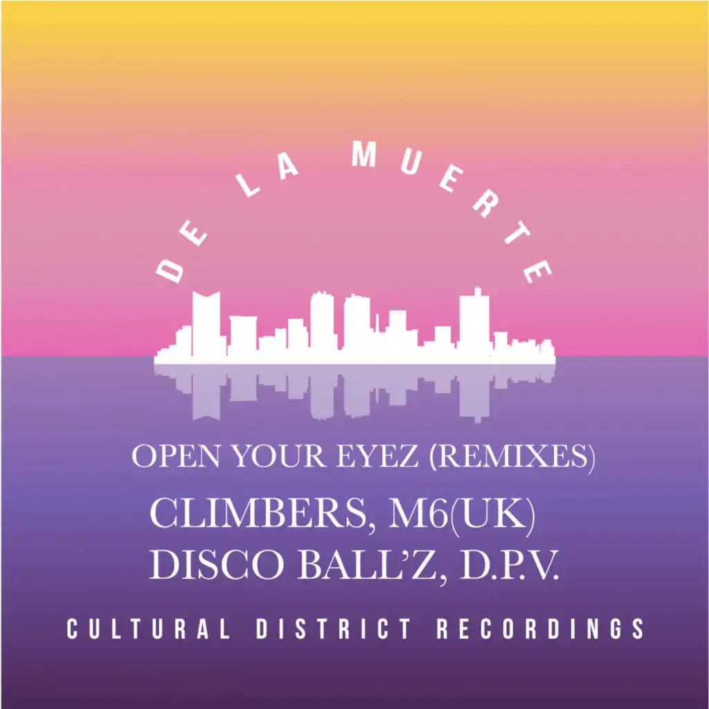 Open Your Eyez (Disco Ball'z Remix)