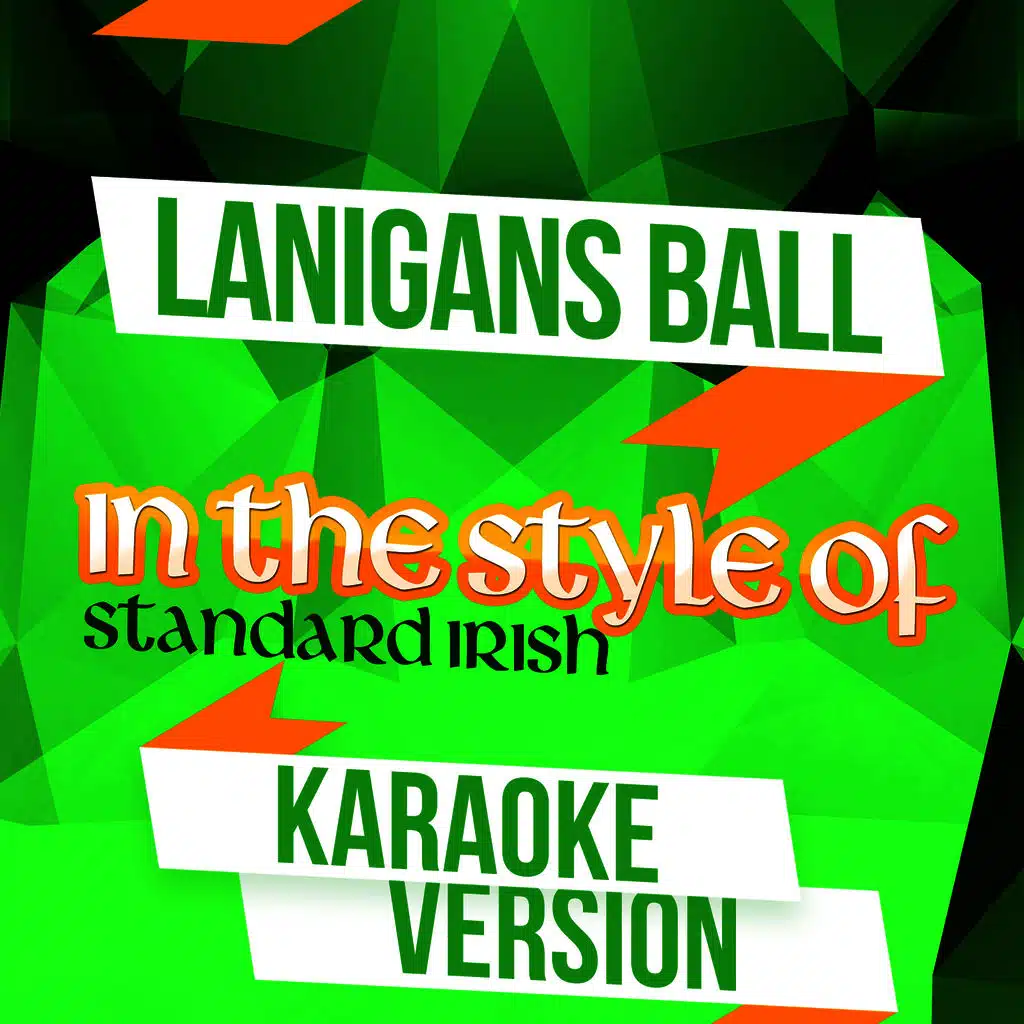 Lanigans Ball (In the Style of Standard Irish) [Karaoke Version] - Single