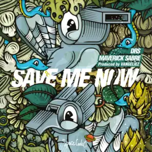 Save Me Now (Radio Edit) [feat. Maverick Sabre]