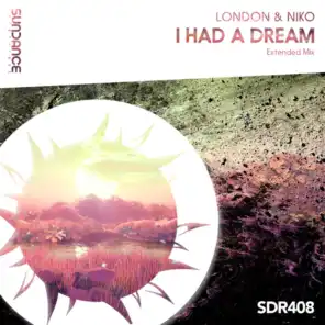 I Had A Dream (Extended Mix)