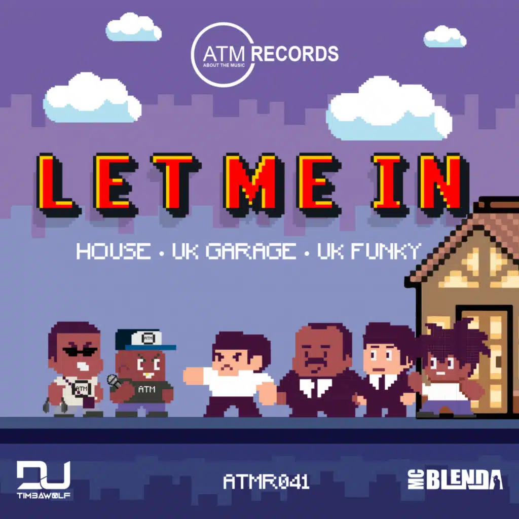 Let Me In (UKG Dub Mix)