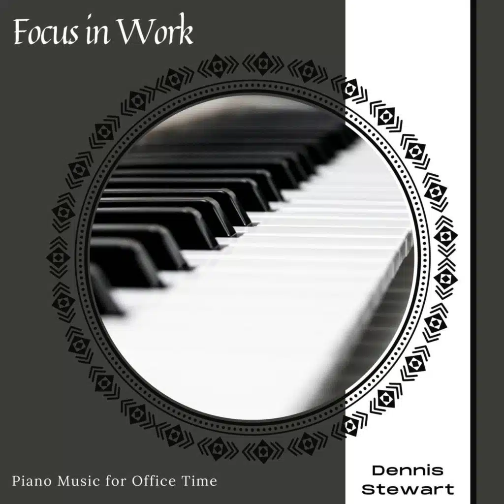 Focus In Work - Piano Music For Office Time
